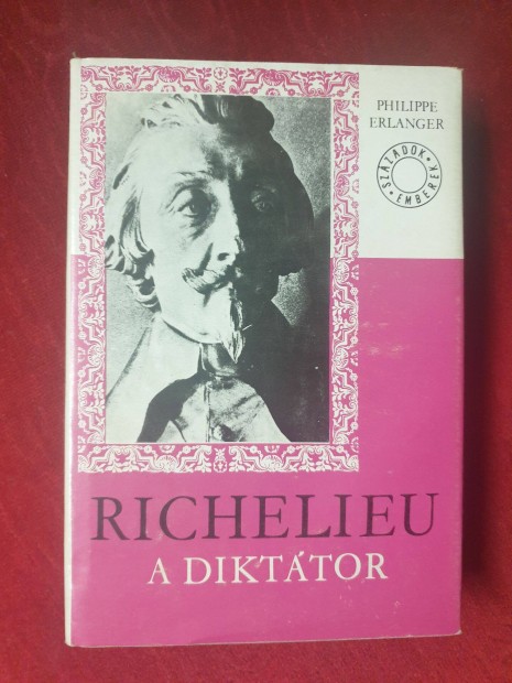 Philippe Erlanger - Richelieu a dikttor