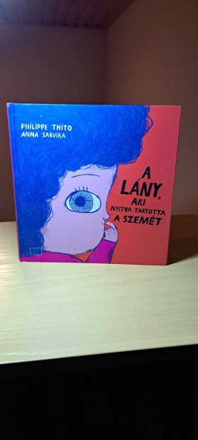 Philippe Thito Anna Sarvira: A lny, aki nyitva tartotta a szemt