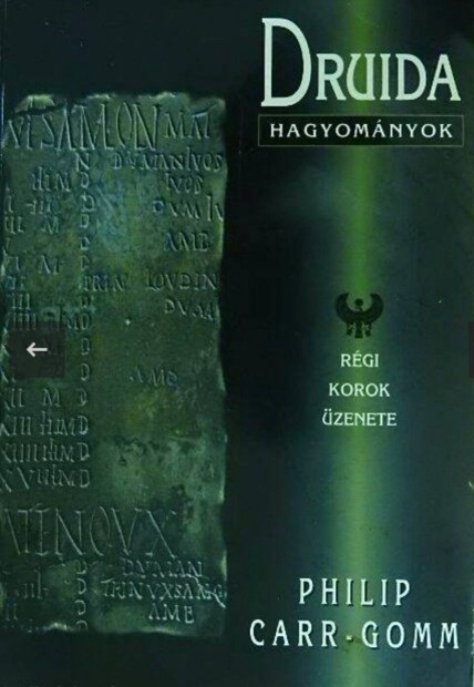 Philips Cár Gomm: Druida hagyományok