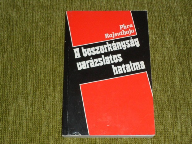 Phra Rajsuthaja: A boszorknysg varzslatos hatalma