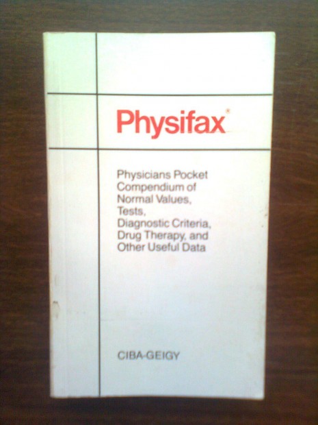 Physifax (Orvosi zsebknyv:Labor diagnosztika, gygyszerterpia)