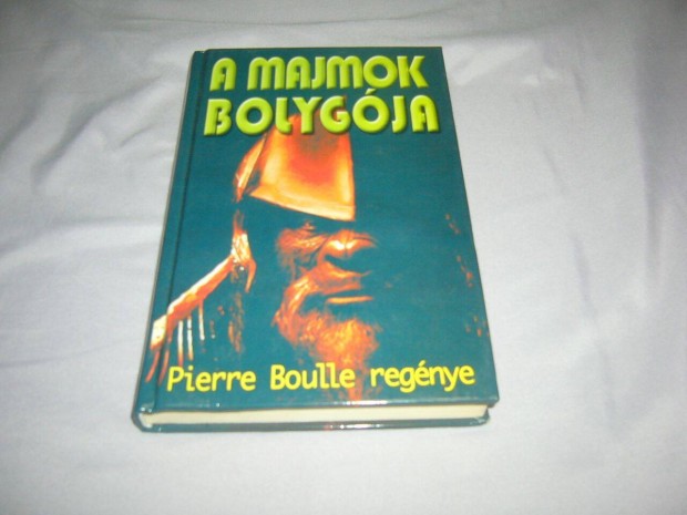 Pierre Boulle - A majmok bolygja