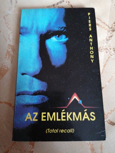 Piers Anthony - Az emlkms (Total recall) Schwarzenegger 