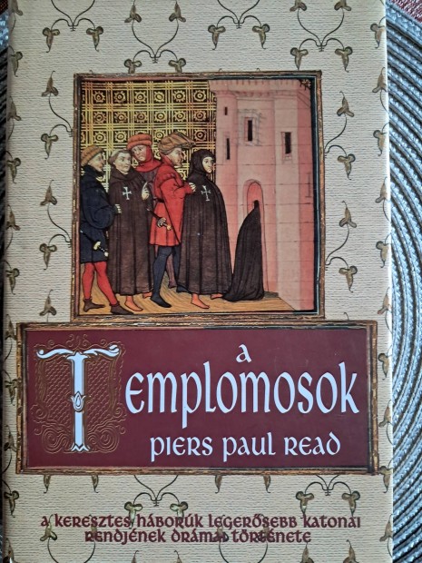 Piers Paul READ A Templomosok 