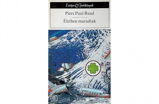 Piers Paul Read: letben maradtak (Eurpa 1989)