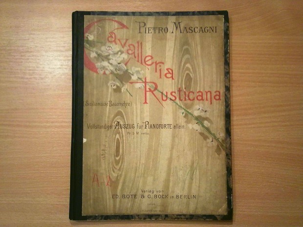 Pietro Mascagni: Cavalleria Rusticana (Parasztbecslet)