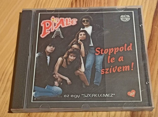 Pigalle - Stoppold Le A Szvem! CD Arna Records