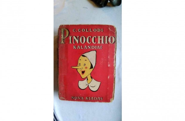 Pinocchio kalandjai c.antik knyv Nova kiads