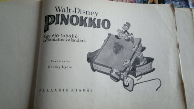 Pinokkio : 1930 /ritkaság/. Walt Disney