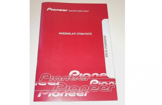 Pioneer Deh-P6800MP hasznlati utasts auts CD lejtszhoz-fejegysg