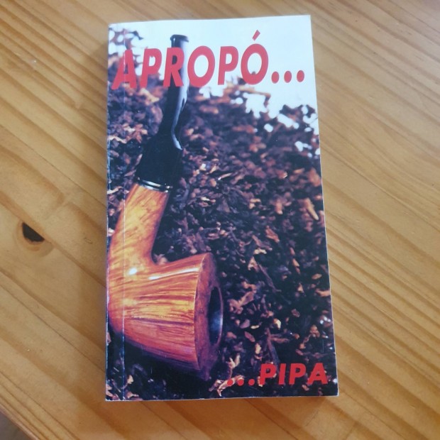 Pipa knyv, Kirly Gza: Aprop pipa