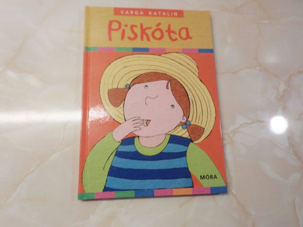 Piskta, 2007 Varga Katalin Gyermekknyv, messknyv