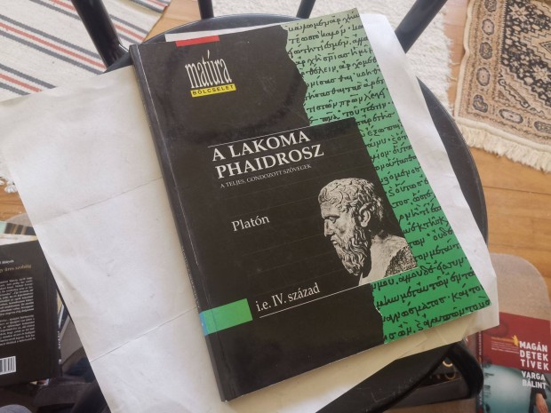 Platn - A lakoma + Phaidrosz - drma s filozfia -