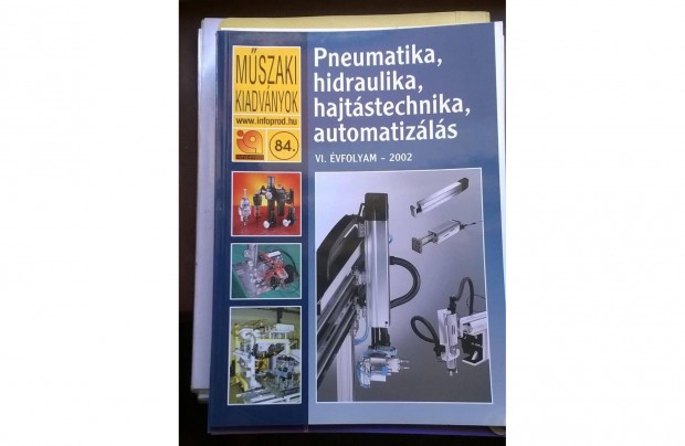 Pneumatika , hidraulika , hajtstechnika , automatizls c. lapok