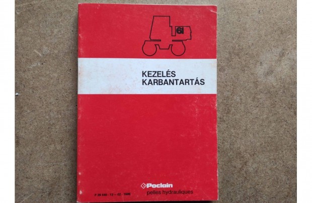 Poclain P61p hidraulikus kotrgp kezelsi karbantartsi utasts