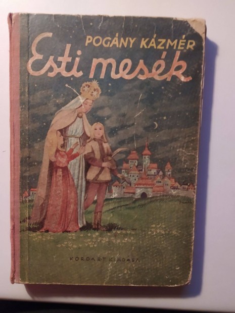 Pogny Kzmr Esti mesk (Korda kiadsa 1945)