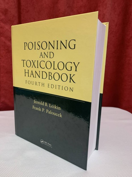 Poisoning and Toxicology Handbook (4th edition) (orvosi szakknyv)