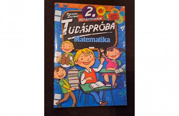 Pokordi Zoltnn - Tudsprba 2. osztlyosoknak - Matematika