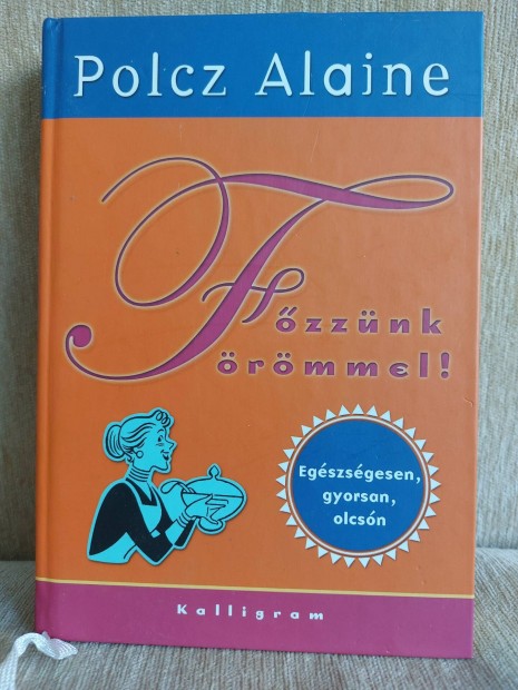 Polcz Alaine: Fzznk rmmel