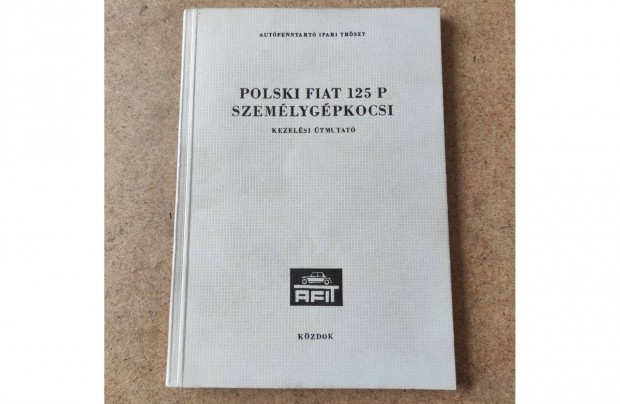 Polski Fiat 125 p kezelsi utasts