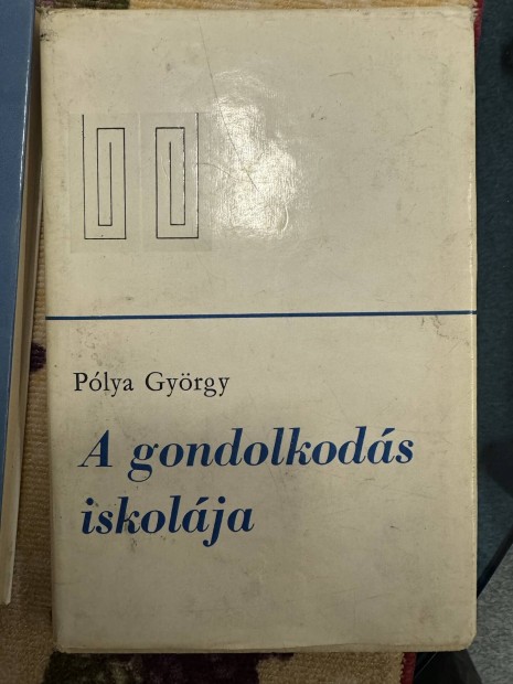 Plya Gyrgy A gondolkods iskolja 