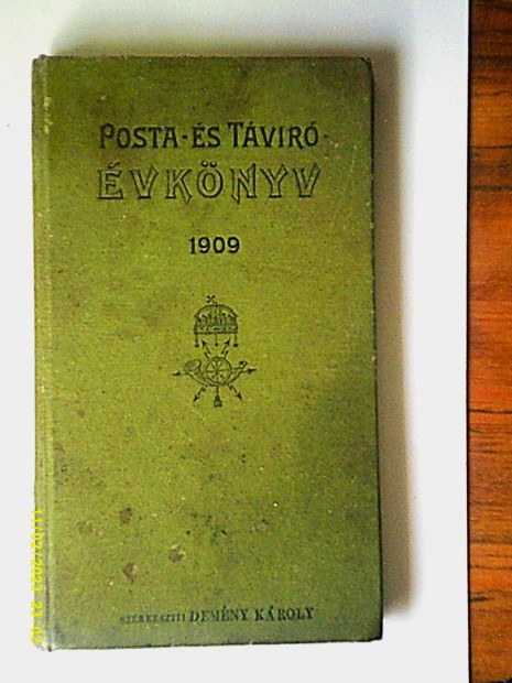 Posta és távíró évkönyv 1909 (Demény Károly szerk)