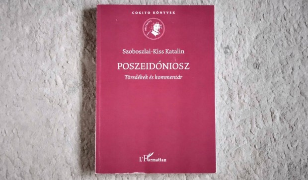 Poszeidniosz - Szoboszlai-Kiss Katalin - Tredkek s kommentr