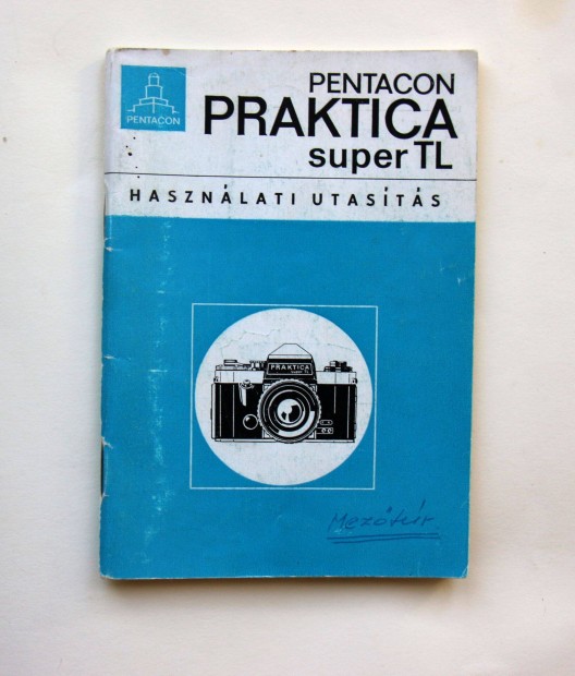 Praktica Super TL hasznlati utastsa