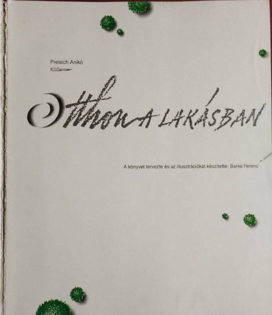 Preisich Anikó - Otthon a lakásban könyv