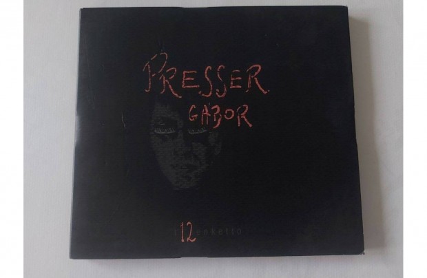 Presser Gbor - Tizenkett (CD)