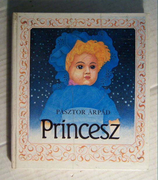 Princesz (Psztor rpd) 1986 (sztesik) 7kp+tartalom