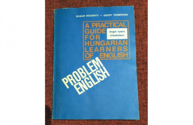 Problem English (Angol nyelvi hibakalauz) Doughty, S.-Thompson