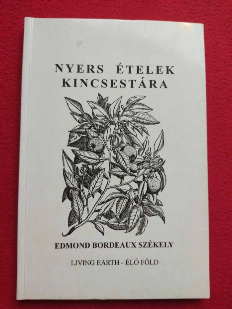 Prof. Dr. Edmond Bordeaux Szkely Nyers telek kincsestra