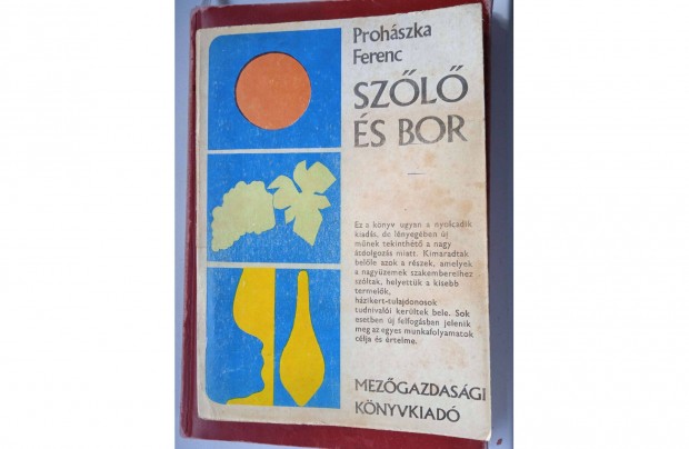 Prohszka Ferenc - Szl s bor , MG-i kiad , 1971