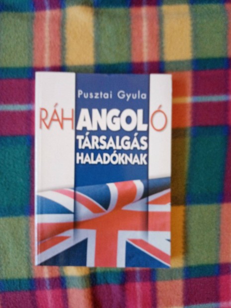 Pusztai Gyula: Rhangol Trsalgs haladknak Angol