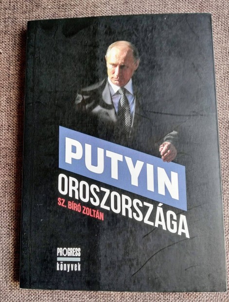 Putyin Oroszorszga Sz. Br Zoltn Noran Libro Kiad,