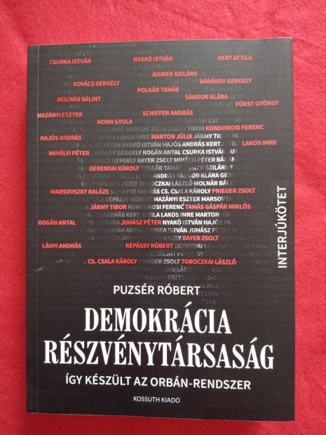 Puzsr Rbert: Demokrcia rszvnytrsasg (Orbn,Gyurcsny,Politika)