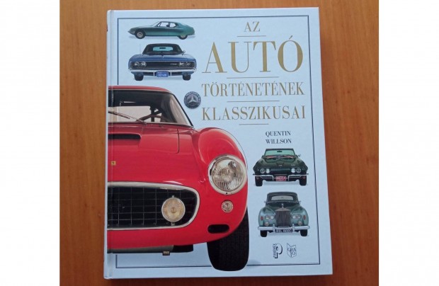 Quentin Willson Az aut trtnetnek klasszikusai