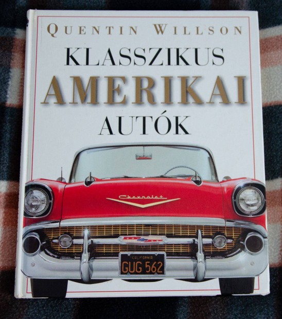 Quentin Willson - Klasszikus amerikai autók