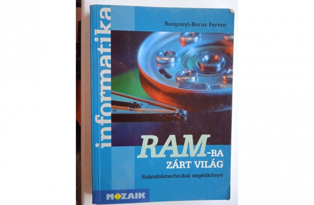 RAM-ba zrt vilg , szmtstechnikai segdknyv