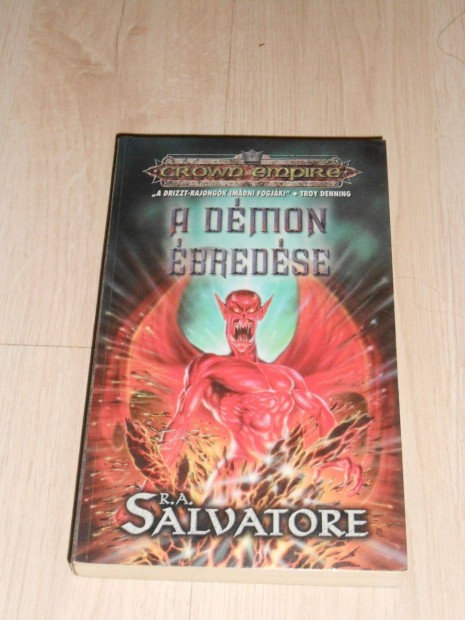 R.A. Salvatore: A dmon bredse - Crown Empire