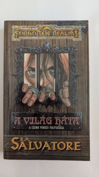 R. A. Salvatore: A Vilg Hta A Csend pengi folytatsa