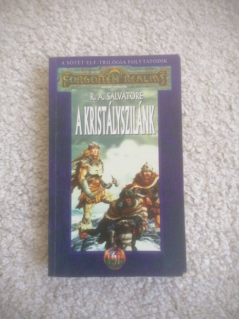 R. A. Salvatore: Kristlyszilnk