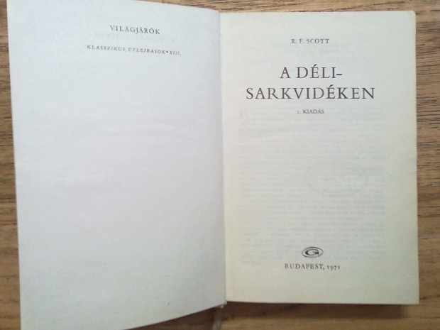 R. F. Scott: A Dli-sarkvidken