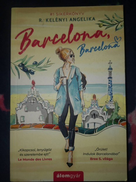 R. Kelnyi Angelika: Barcelona, Barcelona