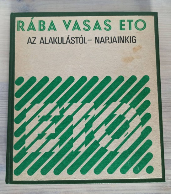 Rba Vasas ETO - Az alakulstl napjainkig