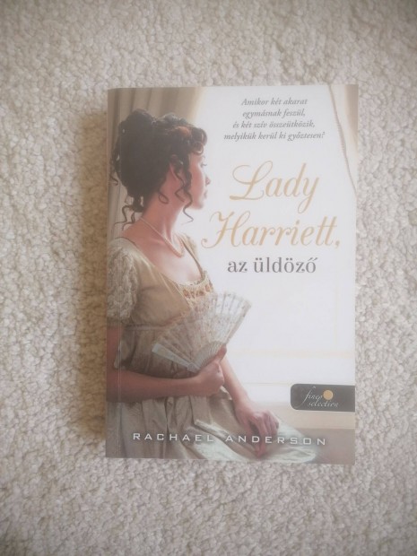 Rachael Anderson: Lady Harriett, az ldz