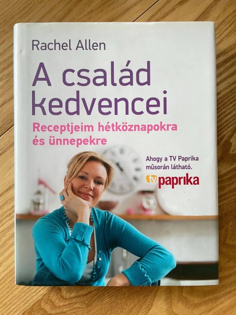 Rachel Allen: A csald kedvencei