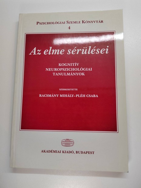 Racsmny Mihly Plh Csaba (szerk.): Az elme srlsei