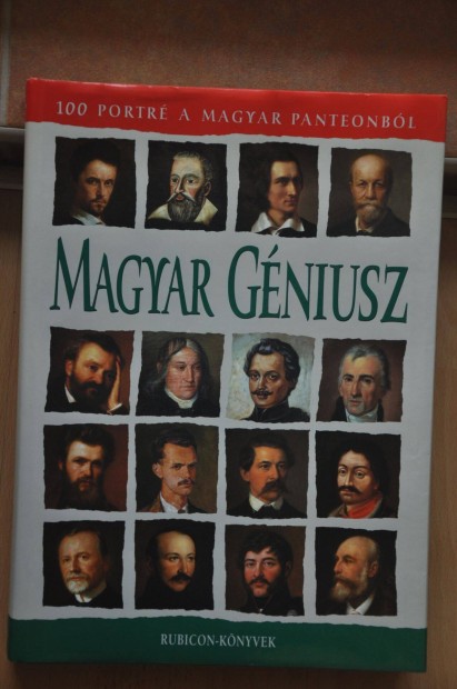 Rcz rpd: Magyar Gniusz - 100 portr a magyar panteonbl (2004)